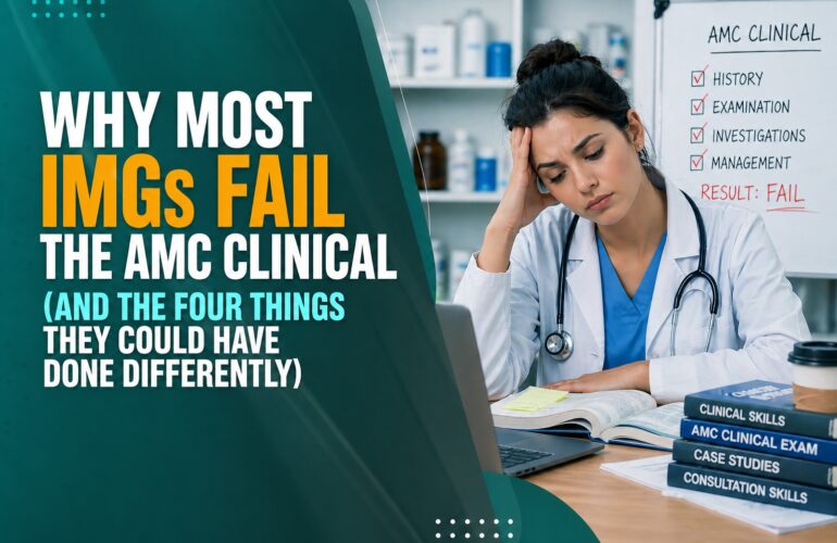 Why IMGs fail AMC Clinical